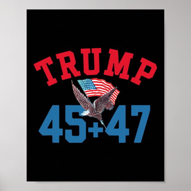 Poster Le Patriotique Trump 45 Et 47 Victoire A Remporté  (Devant)