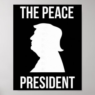 Poster Le président de la paix, Trump président de la pai