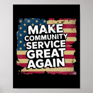 Poster Le président Donald Trump fait du service communau