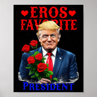Le Président Favori Eros Funny Trump Est Mon Valen