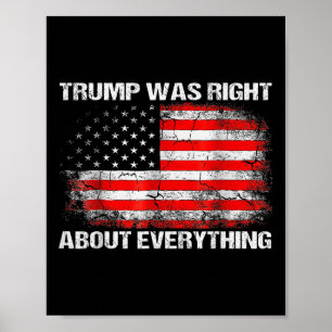 Poster Le Président Trump A Raison Sur Tout