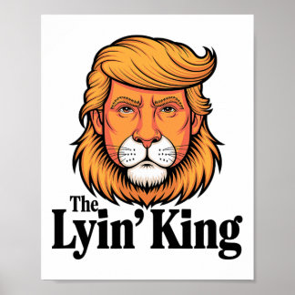Poster Le président Trump se moquant du roi menteur