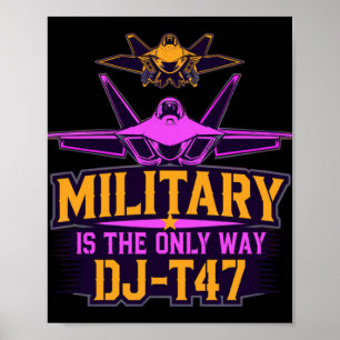 Poster Le Raptor Dj-t47 Est La Seule Voie
