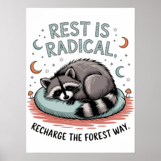Poster Le repos est Radical - Joli couchage Raccoon desig