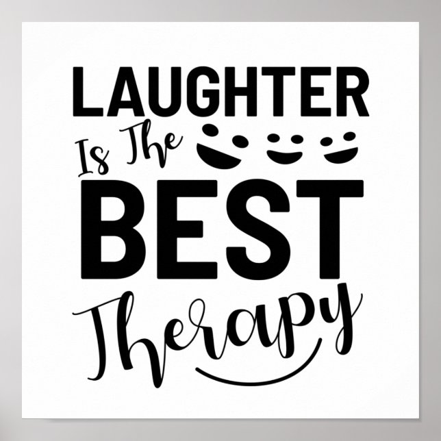 Poster Le rire est la meilleure citation thérapeutique (Devant)