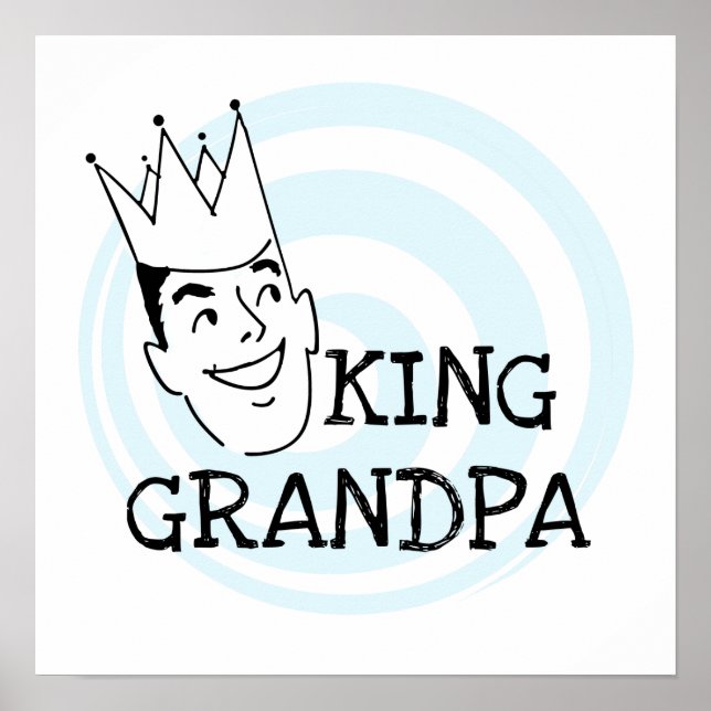 Poster Le Roi Grandpa T-shirts et cadeaux (Devant)