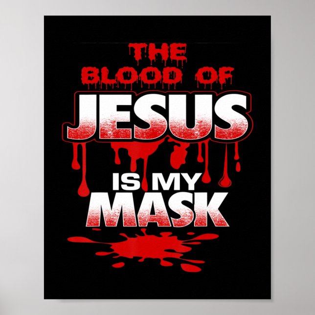 Poster Le sang de Jésus est mon masque T-ShirtBold Design (Devant)