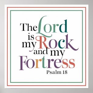 Poster Le Seigneur est mon rocher et ma forteresse Psaume