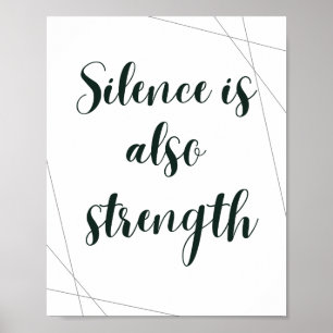 Poster Le silence est aussi une force – Inspiration minim