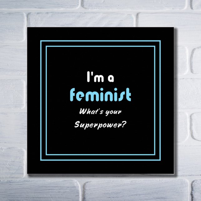 Poster Le slogan féministe de la superpuissance blanc sur (Créateur téléchargé)