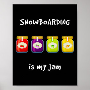 Poster Le snowboard est ma jambe préférée
