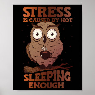 Poster Le Stress Est Causé Par Ne Pas Dormir Sensibilisat