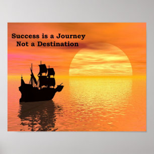 Poster Le succès est un voyage, pas une destination. Post