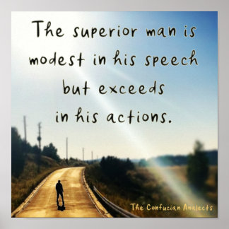 Poster Le Supérieur. Citation confucius.