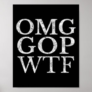 Poster Le T-shirt Républicain Gop Wtf Anti Trump
