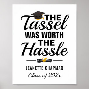Poster Le Tassel Vaut La Citation De Graduation Hassle