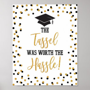 Poster Le Tassel Vaut Le Signe De Graduation Hassle