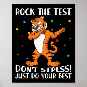 Poster Le test ne stresse pas juste faire votre meilleur 