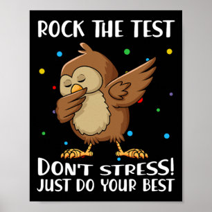 Poster Le test ne stresse pas juste faire votre meilleur 