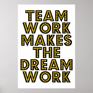 Poster Le travail d'équipe fait le travail de rêve