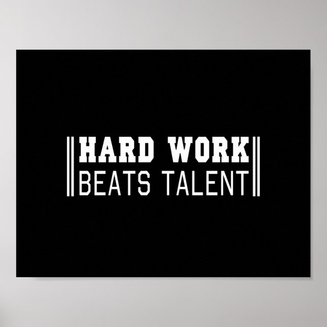 Poster Le travail dur bat le talent (Devant)