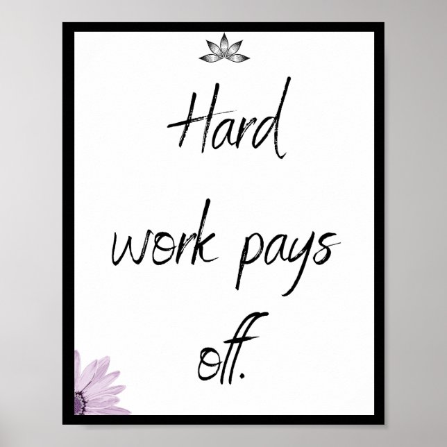 Poster Le travail dur est payant, Devis (Devant)