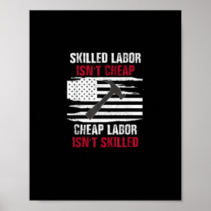 Poster Le travail qualifié n’est pas bon marché Drapeau a