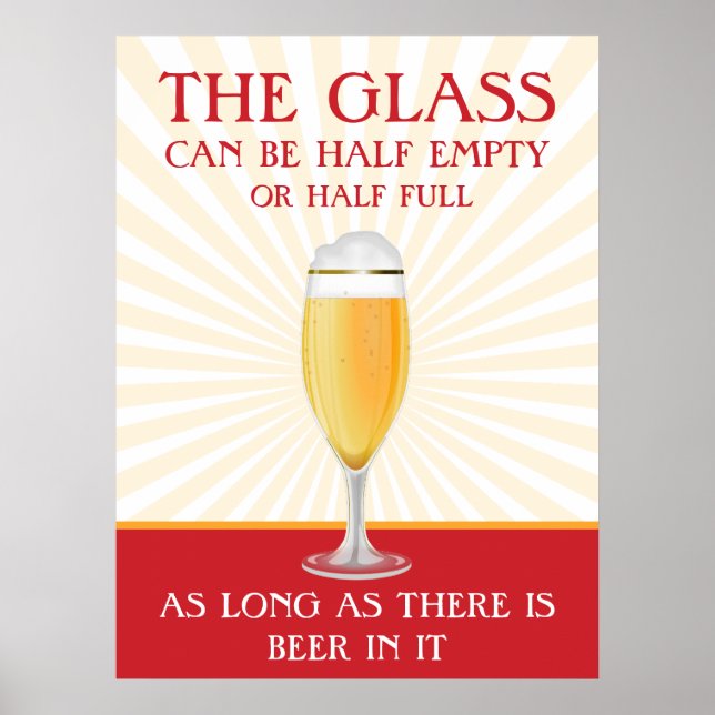 Poster Le verre peut être demi-bière complète (Devant)