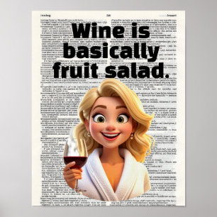 Poster Le vin est essentiellement une salade de fruits