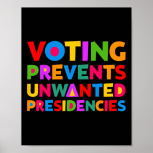 Poster Le Vote Empêche Les Dons De Présidences Indésirées