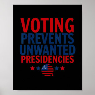 Poster Le vote empêche les présidences indésirables Homme