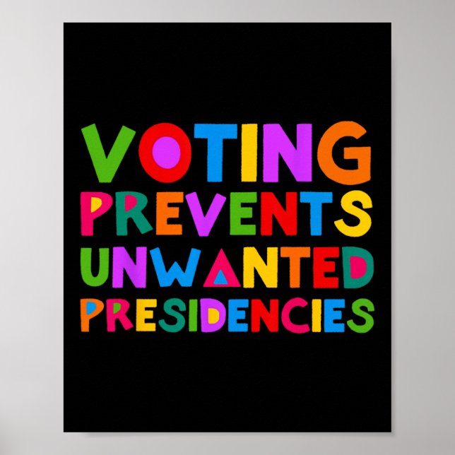 Poster Le Vote Empêche Les Présidences Indésirées (Devant)