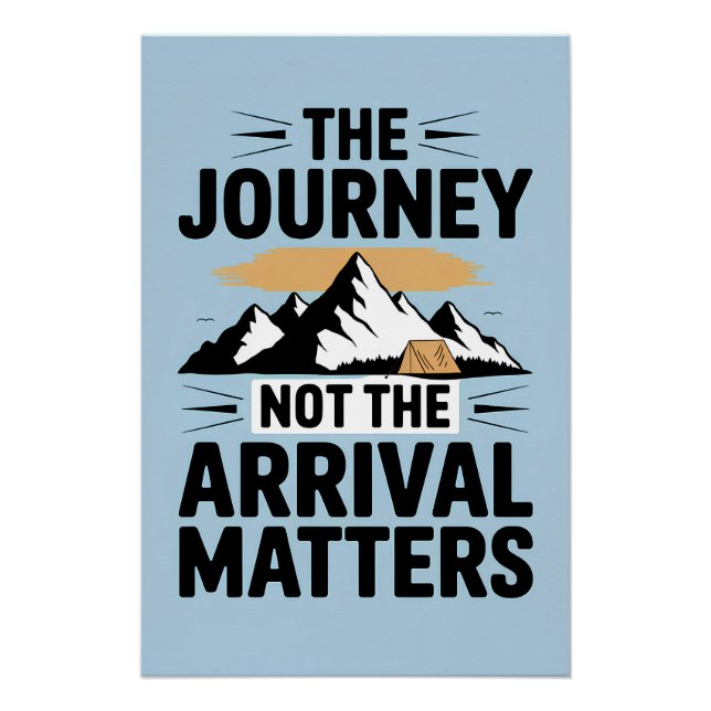 Poster Le voyage compte, pas l'arrivée (Devant)