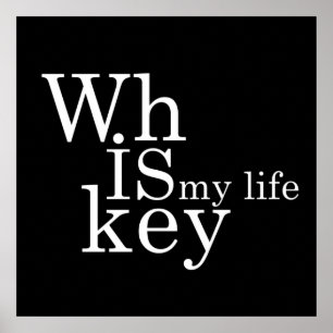 Poster le whisky est ma vie
