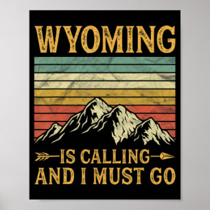 Poster Le Wyoming Appelle Et Je Dois Aller 7