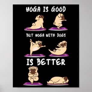 Poster Le yoga avec les chiens est meilleur yoga pour chi