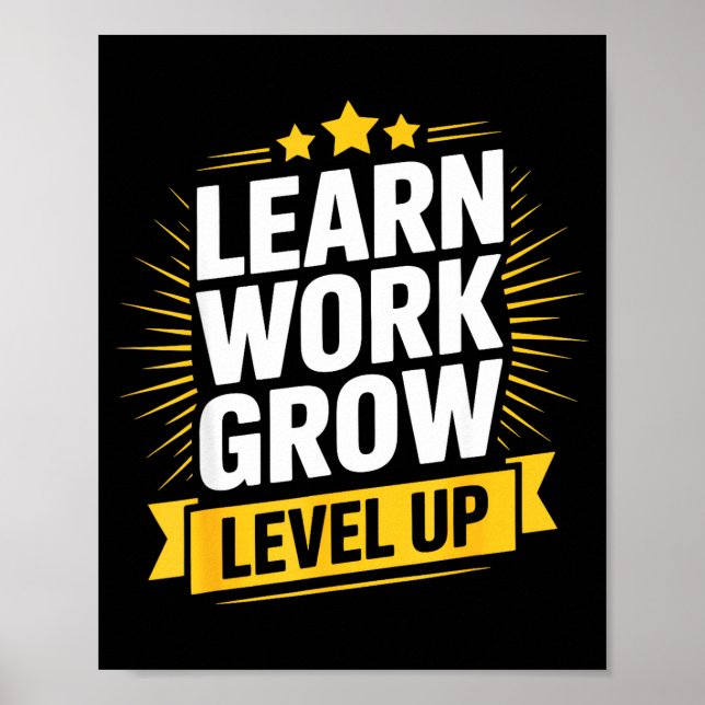 Poster Learn Work Grow Level Up Motivational Growth Insra (Devant)
