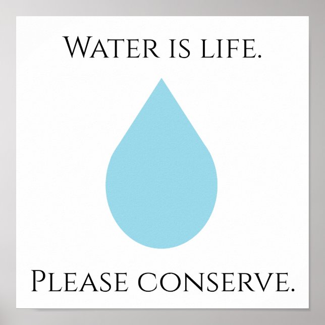 Poster L'eau est la vie. S'il vous plaît, conservez. Affi (Devant)