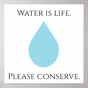 Poster L'eau est la vie. S'il vous plaît, conservez. Post