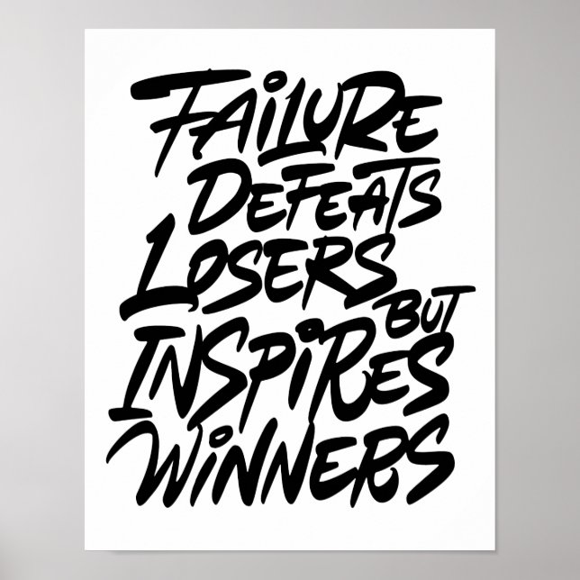 Poster L'échec défait les perdants mais inspire les gagna (Devant)