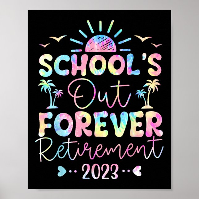 Poster L'école Dye est à la retraite pour toujours Enseig (Devant)