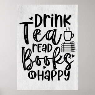 Poster Lecteur Cadeau Boire Thé Lire Livres Soyez Heureux