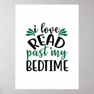 Poster Lecture Art I Love Lire Le Passé Mon Lit