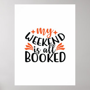 Poster Lecture Art Mon Week-End Est Tout Réservé