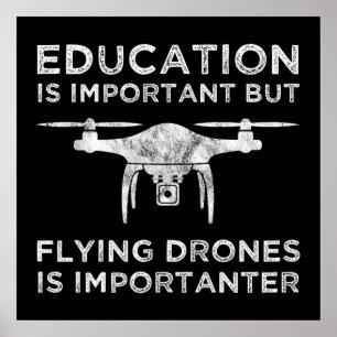 Poster L'éducation est importante Drones Volants Importan
