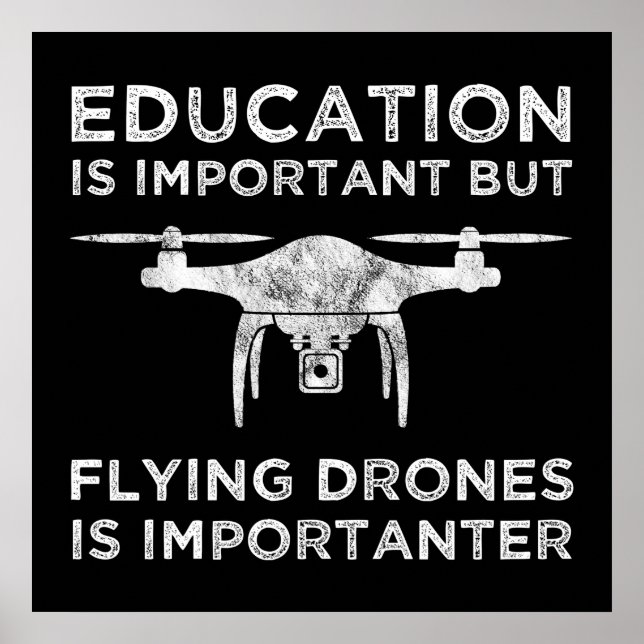 Poster L'éducation est importante Drones Volants Importan (Devant)