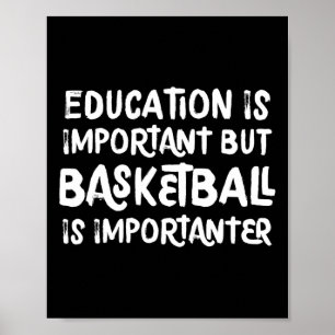 Poster L'Éducation Est Importante, Mais La Bysketbyll Est