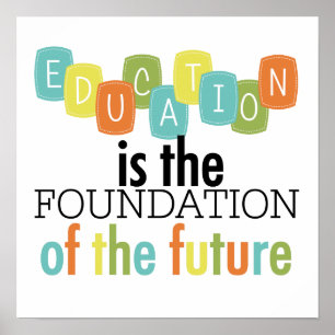 Poster L'éducation est la fondation