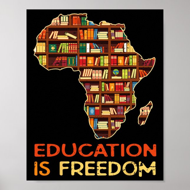 Poster L'éducation est la liberté Histoire noire afro-amé (Devant)