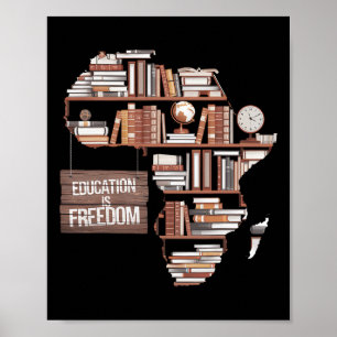 Poster L'éducation est la liberté L'histoire noire africa